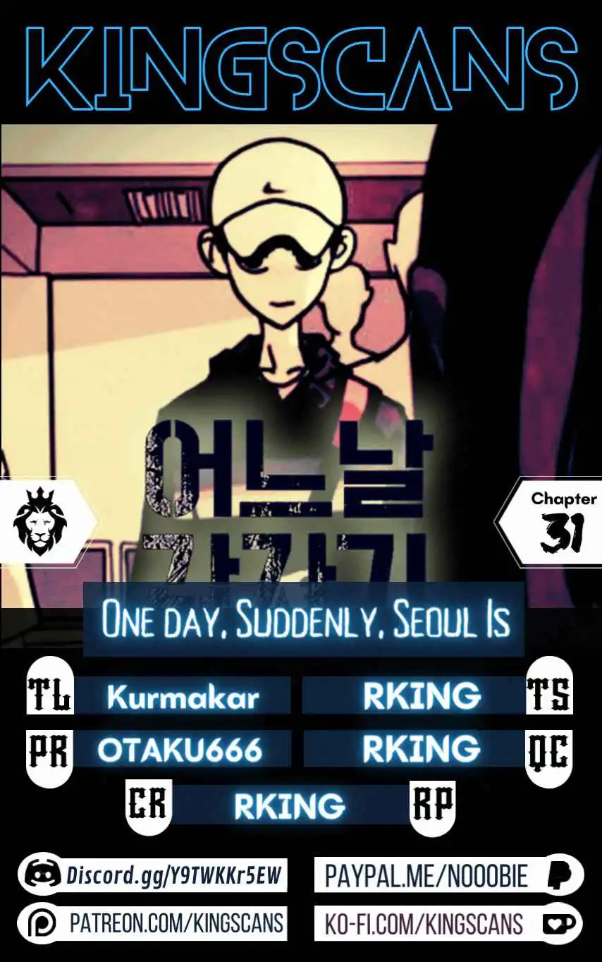 One Day, Suddenly, Seoul Is Chapter 31 1